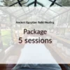 Ancient Egyptian Reiki Healing-5 session package